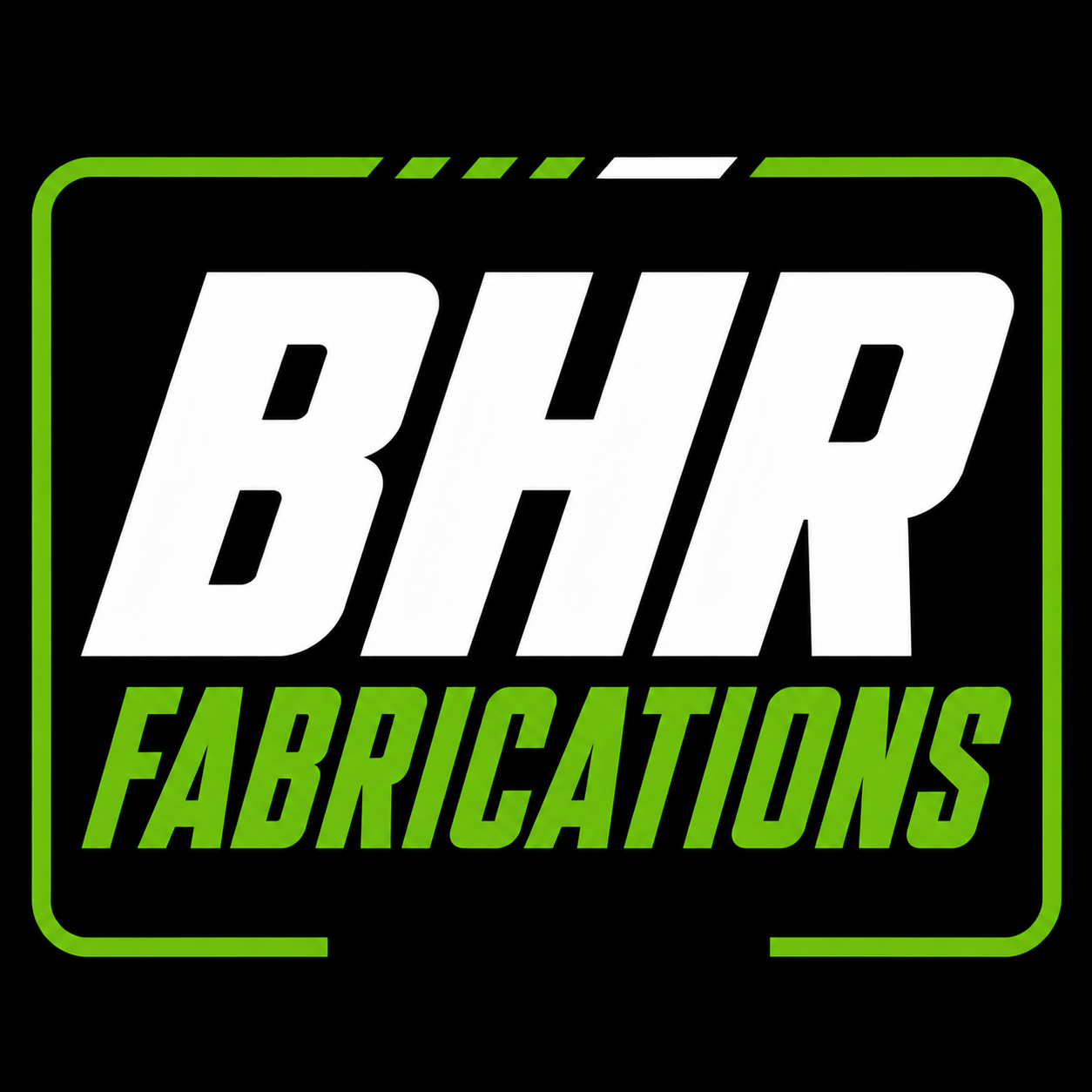 BHR Fabrications